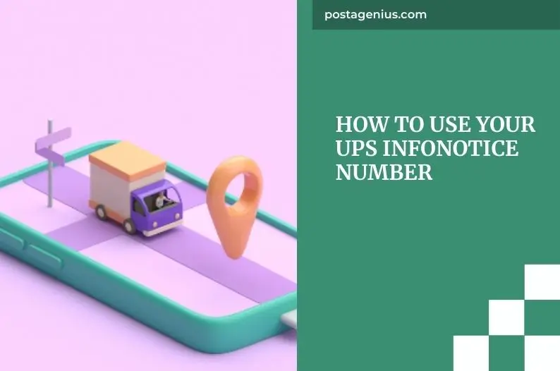 How to Use Your UPS InfoNotice Number