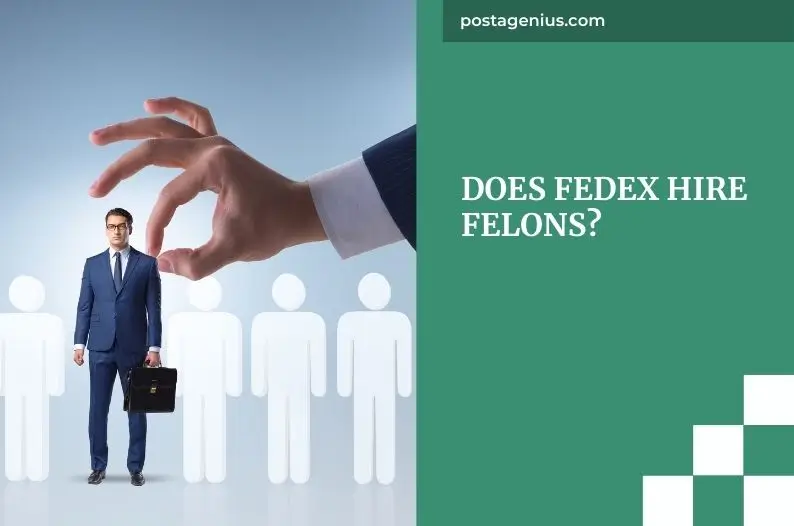 Does FedEx Hire Felons?