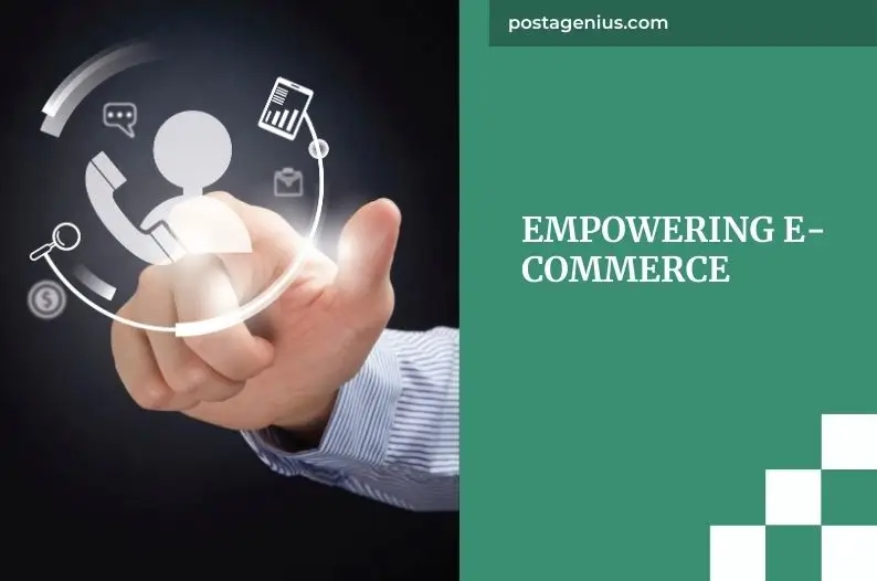 Empowering E-Commerce