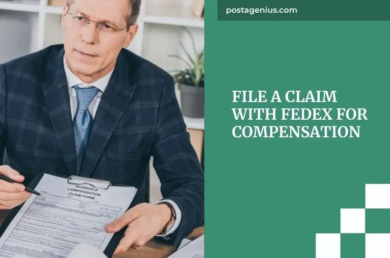 File a Claim with FedEx for Compensation