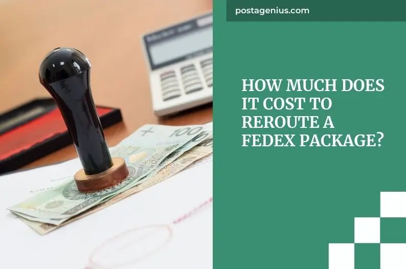 How Much Does It Cost to Reroute a FedEx Package?