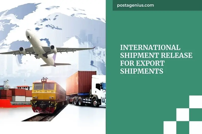 International Shipment Release for Export Shipments