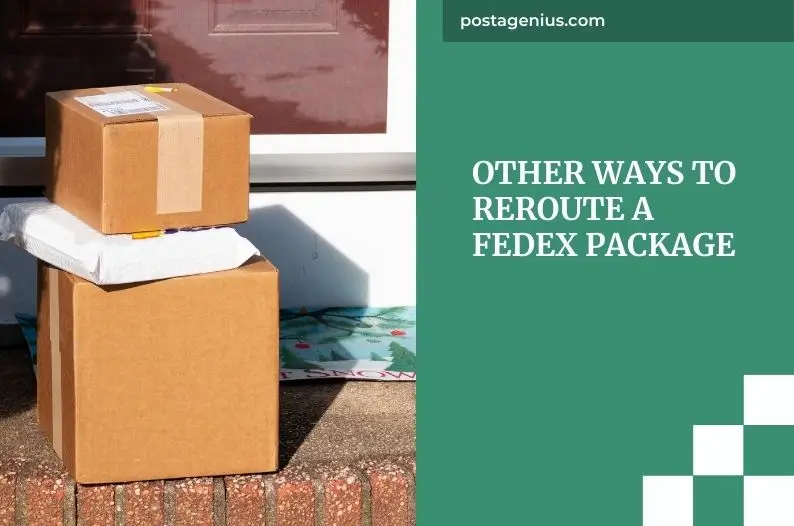 Other Ways to Reroute a FedEx Package