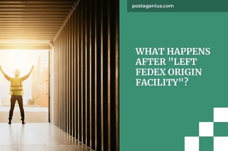 What Happens After "Left FedEx Origin Facility"?