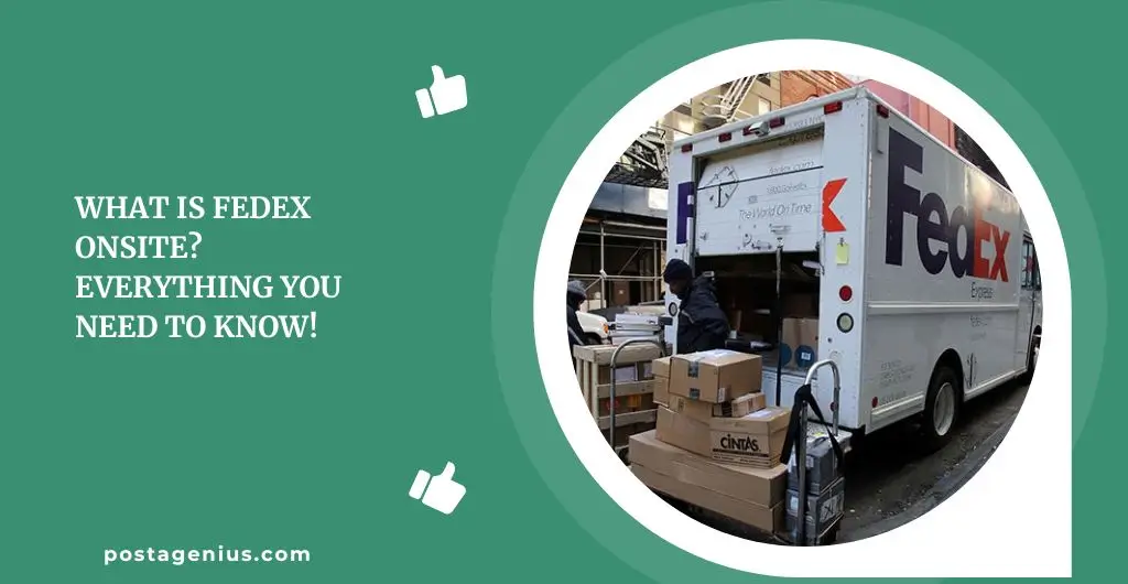 What is FedEx Onsite? Everything You Need to Know!