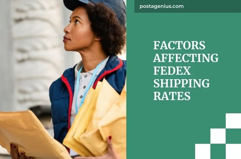 Factors Affecting FedEx Shipping Rates