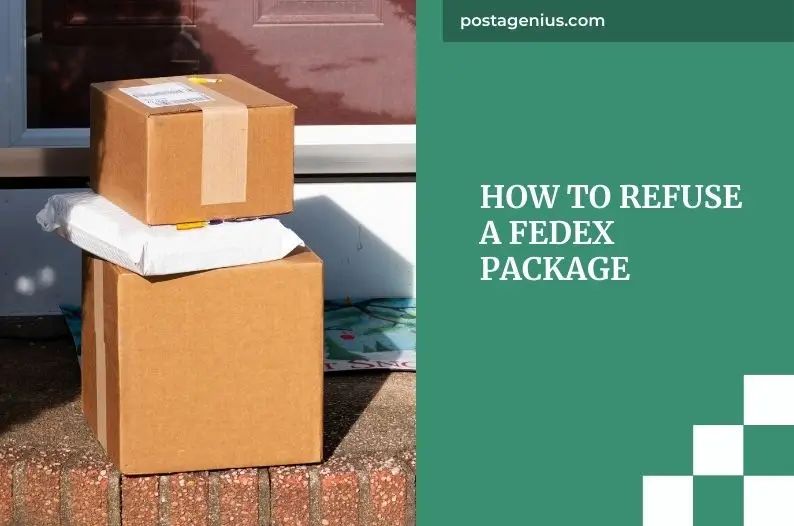 How to Refuse a FedEx Package