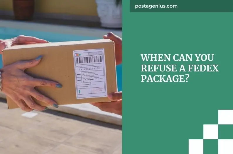 When Can You Refuse a FedEx Package?